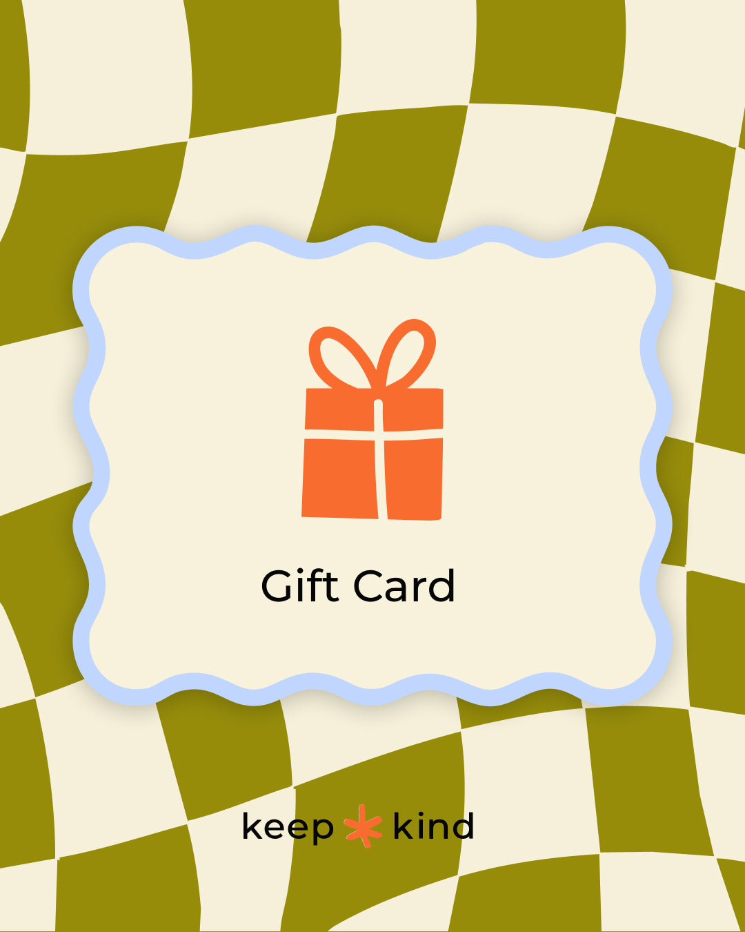 Keep + Kind Gift Card